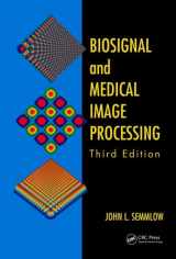 9781466567368-1466567368-Biosignal and Medical Image Processing