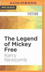 9781531812195-1531812198-Legend of Mickey Free, The