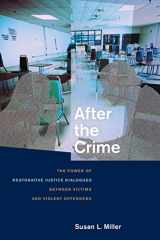9780814795538-0814795536-After the Crime: The Power of Restorative Justice Dialogues between Victims and Violent Offenders