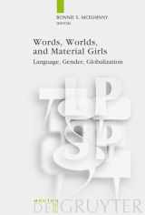 9783110195743-3110195747-Words, Worlds, and Material Girls: Language, Gender, Globalization (Language, Power and Social Process)