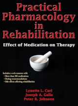9780736096041-0736096043-Practical Pharmacology in Rehabilitation: Effect of Medication on Therapy