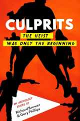 9781943818907-1943818908-Culprits: The Heist Was Just the Beginning
