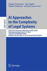 9783662459591-3662459590-AI Approaches to the Complexity of Legal Systems: AICOL 2013 International Workshops, AICOL-IV@IVR, Belo Horizonte, Brazil, July 21-27, 2013 and ... (Lecture Notes in Computer Science, 8929)