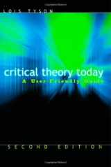 9780415974097-0415974097-Critical Theory Today: A User-Friendly Guide