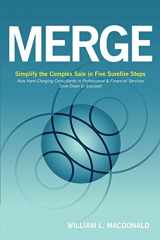 9781463417840-1463417845-Merge: Simplify the Complex Sale in Five Surefire Steps