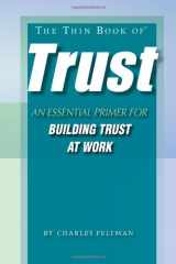 9780966537390-0966537394-The Thin Book of Trust; An Essential Primer for Building Trust at Work