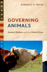 9780199895755-0199895759-Governing Animals: Animal Welfare and the Liberal State