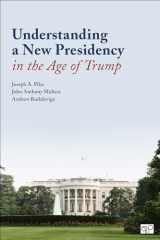 9781544308210-1544308213-Understanding a New Presidency in the Age of Trump