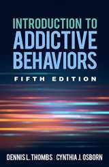 9781462539222-146253922X-Introduction to Addictive Behaviors
