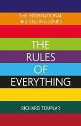 9781292432120-1292432128-The Rules of Everything: A complete code for success and happiness in everything that matters