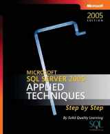 9780735623163-0735623163-Microsoft® SQL Server™ 2005: Applied Techniques Step by Step (Pro - Step by Step Developer)