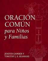 9781640653399-1640653392-Oración Común para Niños y Familias (Spanish Edition)