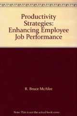 9780137250851-0137250851-Productivity Strategies: Enhancing Employee Job Performance