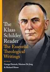 9781683595939-1683595939-The Klaas Schilder Reader: The Essential Theological Writings