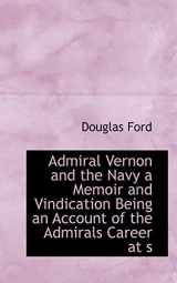 9781113600561-111360056X-Admiral Vernon and the Navy a Memoir and Vindication Being an Account of the Admirals Career at s
