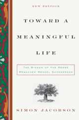 9780060732783-0060732784-Toward a Meaningful Life, New Edition: The Wisdom of the Rebbe Menachem Mendel Schneerson
