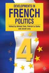 9780230536999-0230536999-Developments in French Politics 4