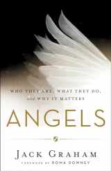 9780764213564-0764213563-Angels: Who They Are, What They Do, and Why It Matters
