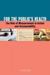 9780309161275-0309161274-For the Public's Health: The Role of Measurement in Action and Accountability