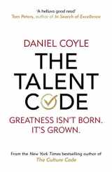 9781847943040-1847943047-The Talent Code: Greatness isn't born. It's grown