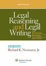 9780735576667-0735576661-Legal Reasoning and Legal Writing: Structure, Strategy and Style