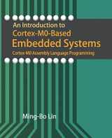 9781721530885-1721530886-An Introduction to Cortex-M0-Based Embedded Systems: Cortex-M0 Assembly Language Programming