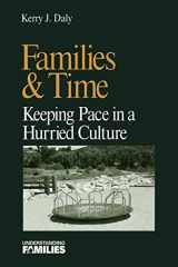 9780803973411-0803973411-Families & Time: Keeping Pace in a Hurried Culture (Understanding Families series)