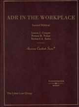 9780314147653-0314147659-ADR in the Workplace (American Casebook Series)