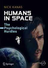 9783319188683-3319188682-Humans in Space: The Psychological Hurdles (Springer Praxis Books)