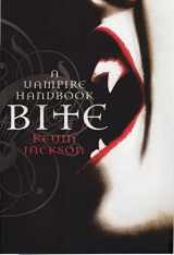 9781846272110-1846272114-Bite: A Vampire Handbook