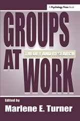 9780805820782-0805820787-Groups at Work: Theory and Research (Applied Social Research Series)