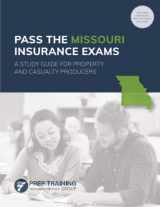 9781735854311-173585431X-Pass the Missouri Insurance Exams: A Study Guide for Property and Casualty Producers
