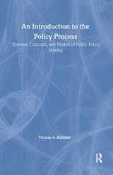 9780765604170-0765604175-An Introduction to the Policy Process: Theories, Concepts and Models of Public Policy Making