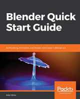 9781789619478-1789619475-Blender Quick Start Guide: 3D Modeling, Animation, and Render with Eevee in Blender 2.8