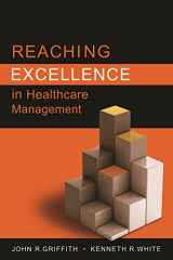9781567933642-1567933645-Reaching Excellence in Healthcare Management (ACHE Management Series)