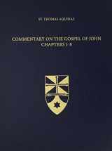 9781623400170-1623400171-Commentary on the Gospel of John 1-8 (Latin-English Opera Omnia)