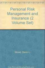 9780894630231-0894630237-Personal Risk Management and Insurance (2 Volume Set)