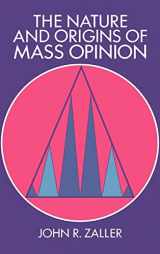 9780521404495-0521404495-The Nature and Origins of Mass Opinion (Cambridge Studies in Public Opinion and Political Psychology)