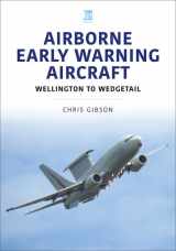9781802826746-1802826742-Airborne Early Warning Aircraft (Modern Military Aircraft Series)