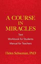 9780486831084-0486831086-A Course in Miracles: Text, Workbook for Students, Manual for Teachers