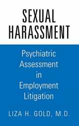 9781585620128-1585620122-Sexual Harassment: Psychiatric Assessment in Employment Litigation