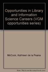 9780844281506-0844281506-Opportunities in Library and Information Science Careers (VGM Opportunities Series)