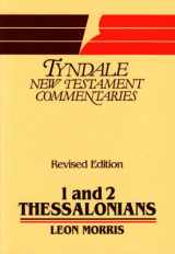 9780851118826-0851118828-The Epistles of Paul to the Thessalonians: An introduction and commentary (The Tyndale New Testament commentaries)