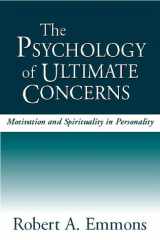 9781572304567-1572304561-The Psychology of Ultimate Concerns: Motivation and Spirituality in Personality