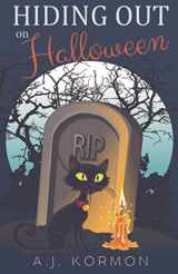 9781777418809-1777418801-Hiding Out on Halloween (Halloway Hills Middle School Mysteries)