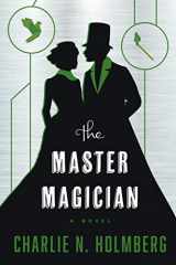 9781477828694-1477828699-The Master Magician (The Paper Magician)