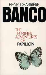 9780586040102-0586040102-Banco the Further Adventures of Papillon The Further Adventures of Papillon