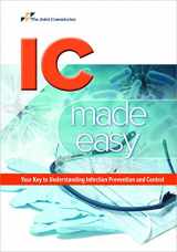 9781635850512-1635850517-IC Made Easy: Your Key to Understanding Infection Prevention and Control (Soft Cover)