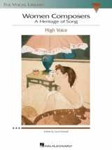 9780634078705-0634078704-Women Composers - A Heritage of Song: The Vocal Library High Voice