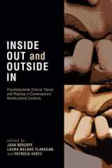 9780765704313-0765704315-Inside Out and Outside In: Psychodynamic Clinical Theory, Practice, and Psychopathology in Multicultural Contexts